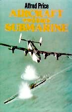 Aircraft Versus Submarine, Hardbound Book
