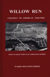 willow run, a colossus of american industry
