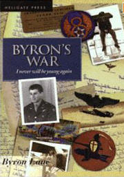 Byron's War: I Never Will Be Young Again