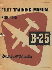 B-25 Mitchel Pilots Manual, Softbound Book