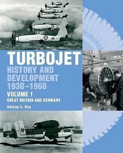 Turbojet: History and Develoopment from 1930 to 1960