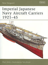 Imperial Japanese Navy Aircraft Carriers 1921-45